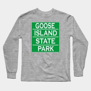 GOOSE ISLAND STATE PARK Long Sleeve T-Shirt